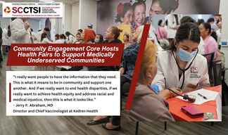 Community Engagement Core Hosts Health Fairs to Support Medically Underserved Communities