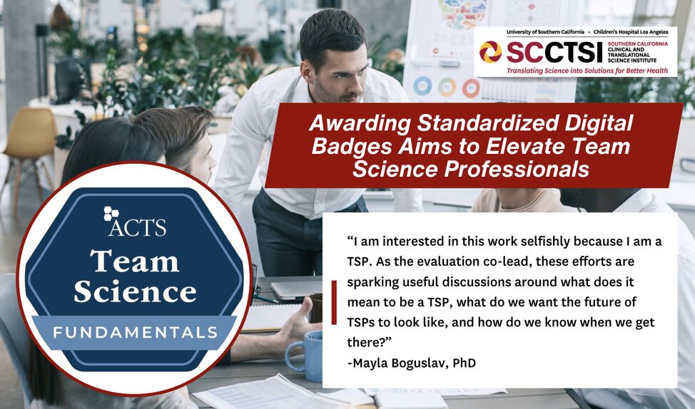 Awarding Standardized Digital Badges Aims to Elevate Team Science Professionals