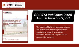 SC CTSI Publishes 2025 Annual Impact Report
