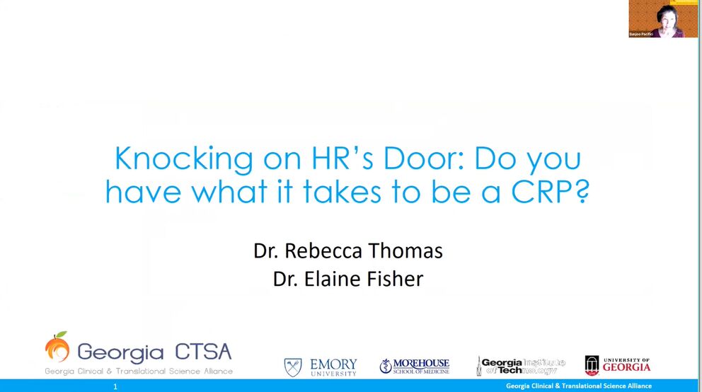Regulatory Science Virtual Symposium: “Clinical Research Career Pathways” Session 6: Knocking on HR’s Door: Do You Have What it takes to be a CRP? (2021)