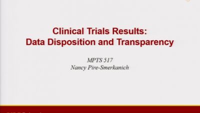Clinical Trials Hurdles Session 5: Clinical Trial Data Disposition, Results, and Transparency Group (2015)