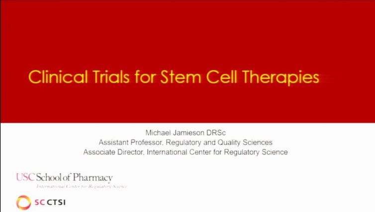 Regulatory Science Symposium: Emerging Technologies/Treatments Session 3: Clinical Trials for Stem Cell Therapies (2017)