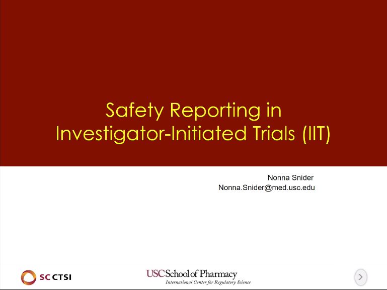 Regulatory Science Symposium: Pharmacovigilance and Safety Reporting Session 3: Safety Reporting in Investigator-Initiated Trials (2018)