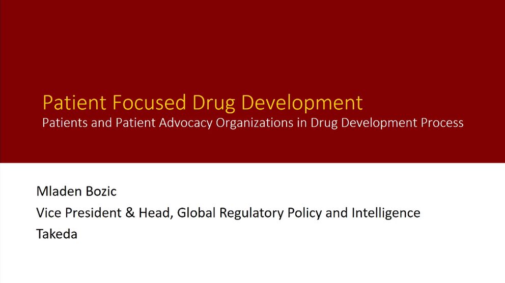 Regulatory Science Symposium: Patient-Centered Drug Development and Real World Evidence/Data Session 3: Patient-Centered Drug Development (2019)
