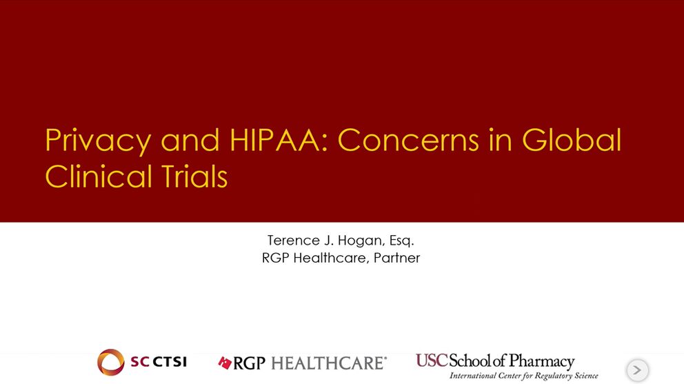 Regulatory Science Symposium: Legal Aspects of Conducting Clinical Trials Session 7: Privacy and HIPAA (2019)