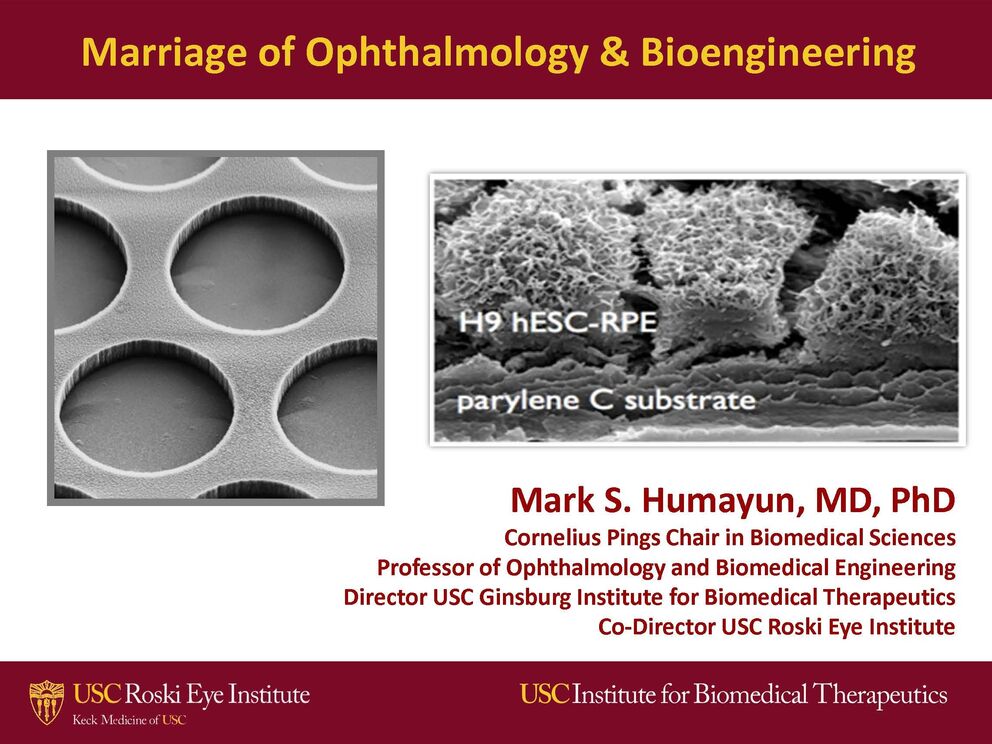 Regulatory Science Symposium: “Innovations in Regenerative Medicine Products” - Session 5: The Marriage of Ophthalmology and Bioengineering