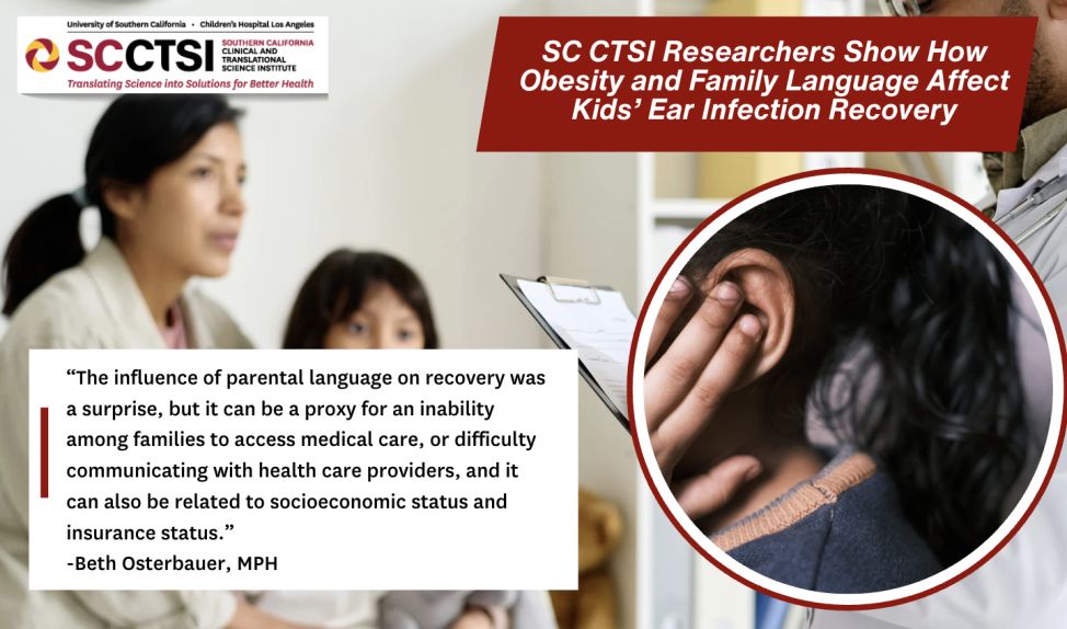 SC CTSI Researchers Show How Obesity and Family Language Affect Kids’ Ear Infection Recovery
