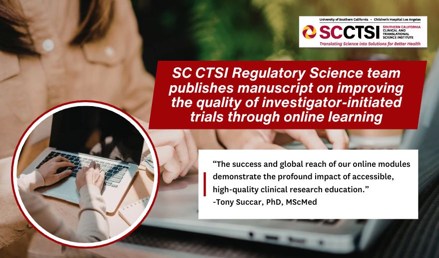 SC CTSI Regulatory Science team publishes manuscript on improving the quality of investigator-initiated trials through online learning