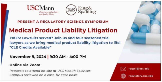 Regulatory Science Symposium:  Medical Product Liability Litigation