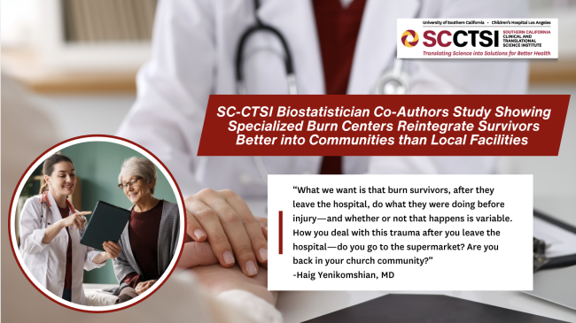 SC-CTSI Biostatistician Co-Authors Study Showing Specialized Burn Centers Reintegrate Survivors Better into Communities than Local Facilities