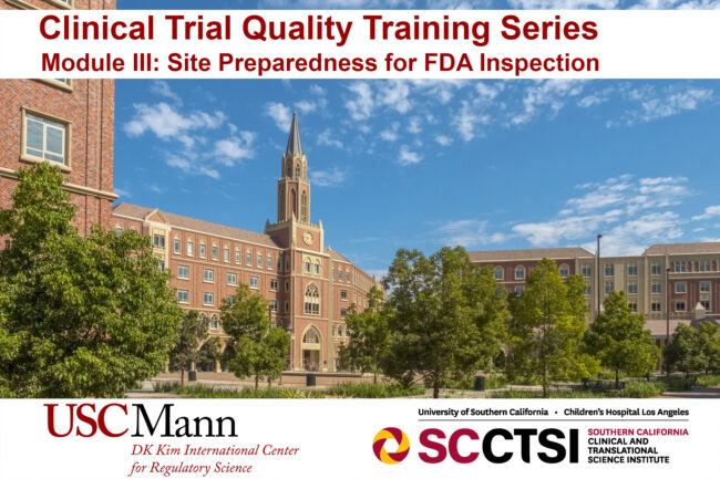 Clinical Trial Quality Training Series Module III: Site Preparedness for FDA Inspection