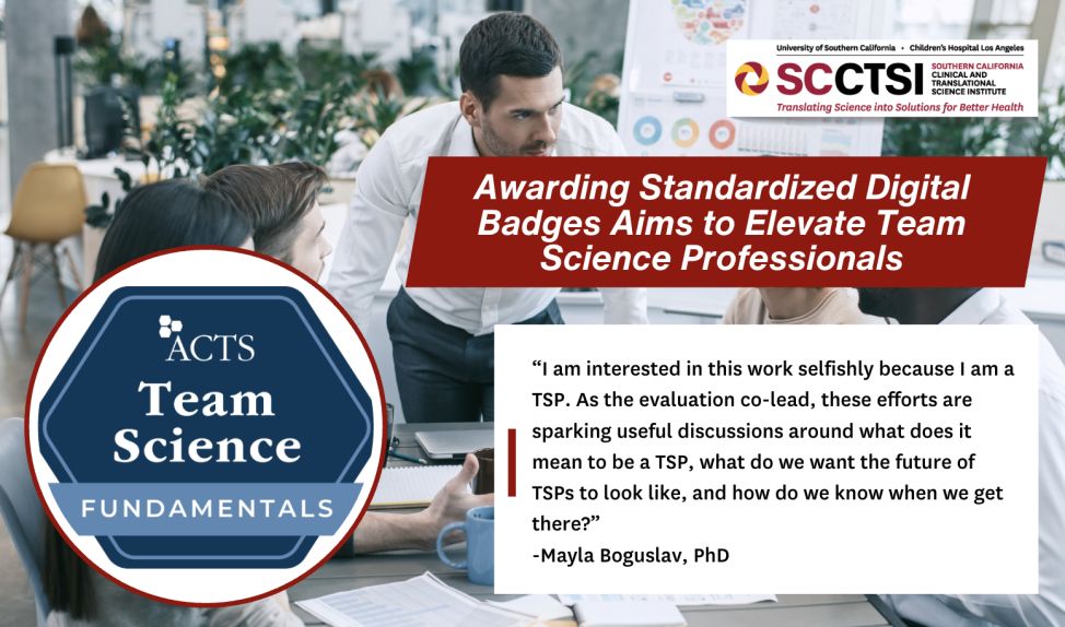 Awarding Standardized Digital Badges Aims to Elevate Team Science Professionals