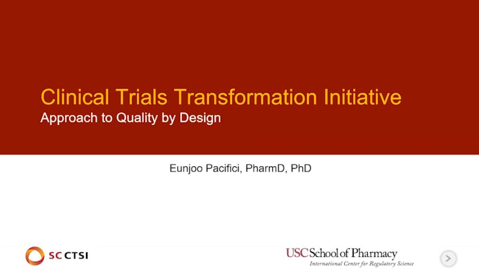 “Quality by Design in Clinical Trials” - Regulatory Science Symposium - Session 3: CTTI’s Approach to QbD (2020)