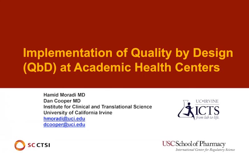 “Quality by Design in Clinical Trials” - Regulatory Science Symposium - Session 4: Developing QbD Tools for Clinical Researchers (2020)