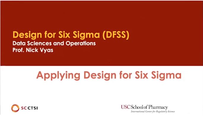 “Quality by Design in Clinical Trials” - Regulatory Science Symposium - Session 6: Applying Design for Six Sigma (2020)
