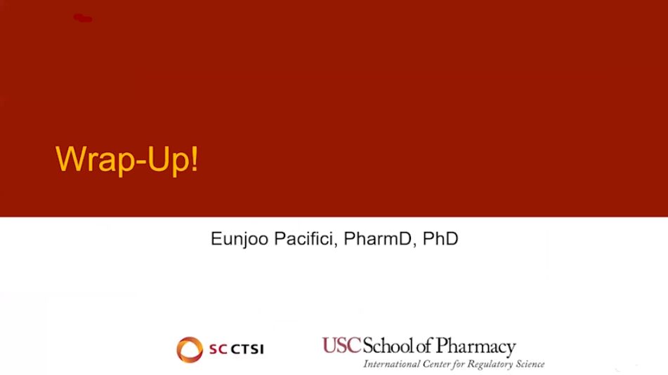 “Quality by Design in Clinical Trials” - Regulatory Science Symposium - Session 7: Wrap-Up (2020)