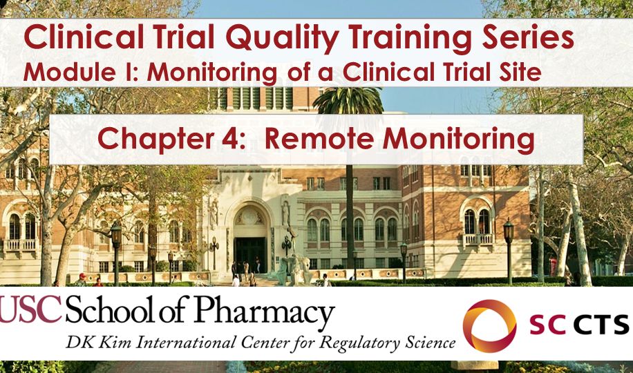 SC CTSI Regulatory Knowledge and Support Group Launches New Chapter on Remote Monitoring in Clinical Research Monitoring Module