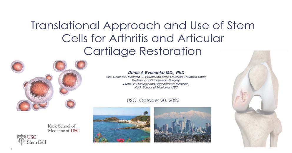 “Innovations in Regenerative Medicine Products” - Regulatory Science Symposium - Session 3: Translational Approach and Use of Stem Cells for Arthritis and Articular Cartilage Restoration